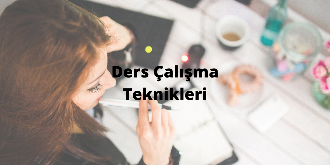 Ders Çalışma Teknikleri