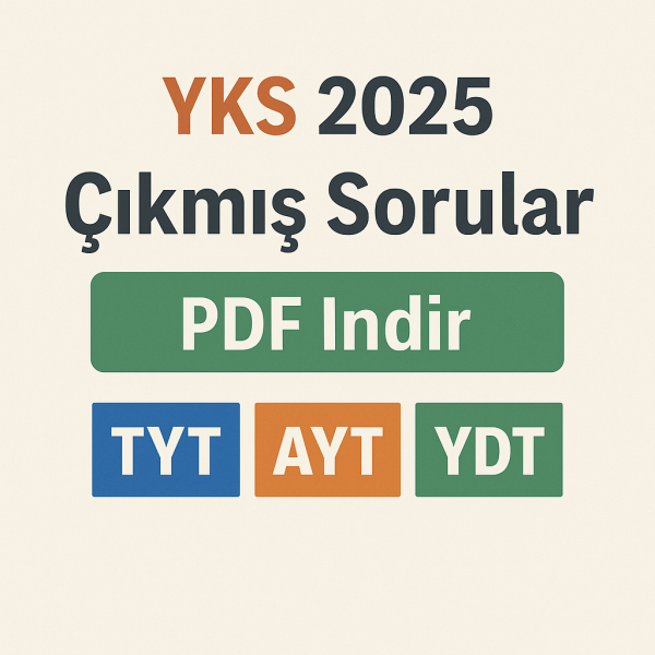 2025 YKS Soru Kitapçıkları ve Cevap Anahtarları Yayımlandı