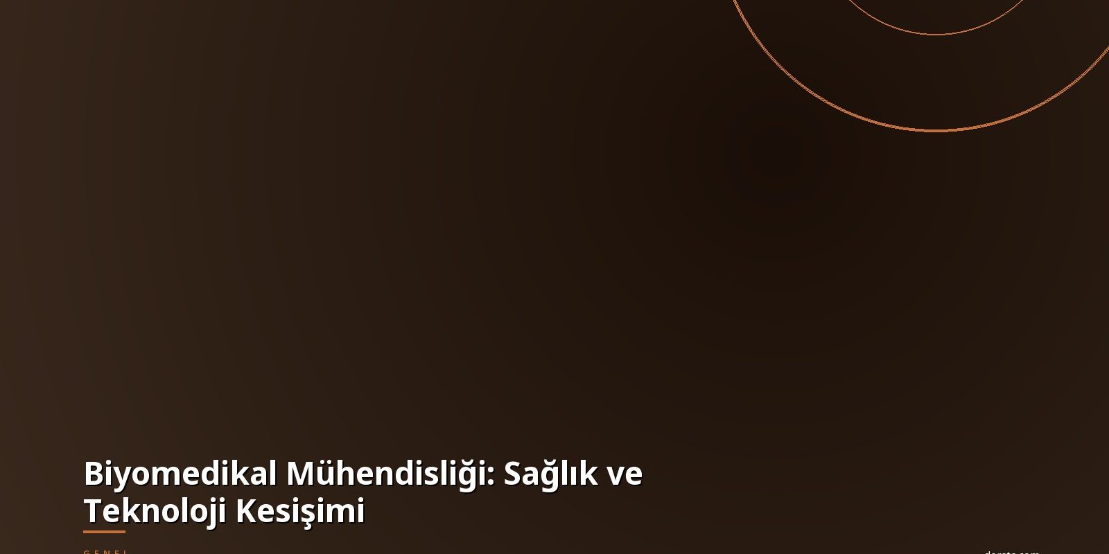 biyomedikal-muhendisligi-saglik-teknoloji-kesisimi-1