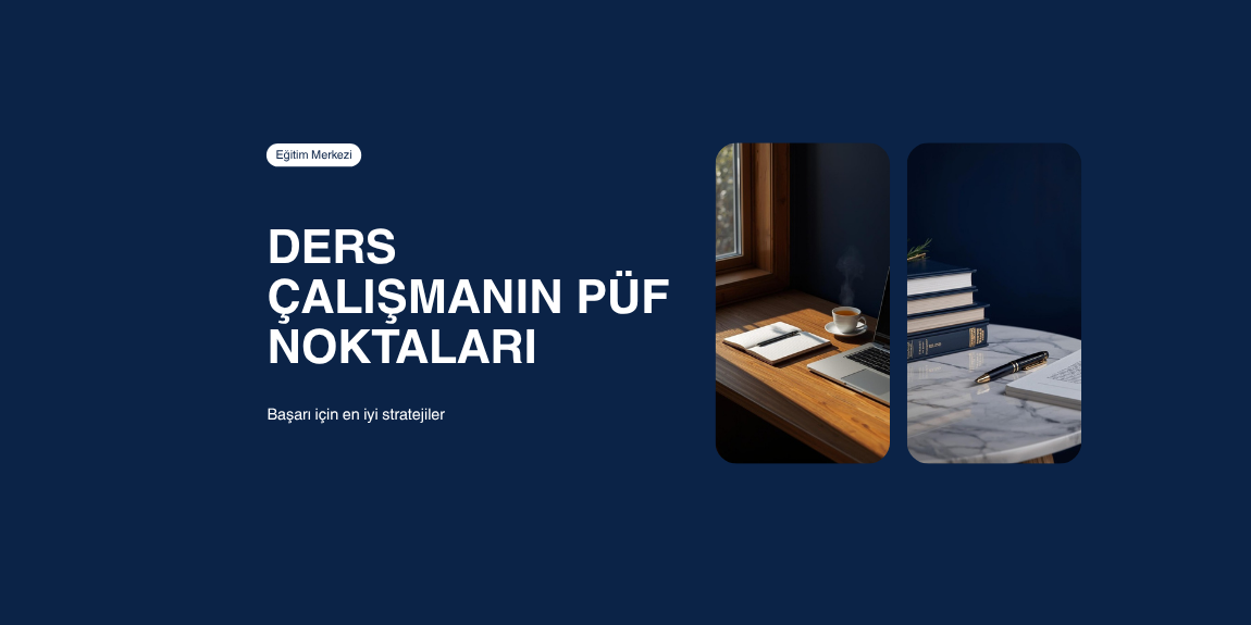 Ders çalışmanın püf noktaları rehberi
