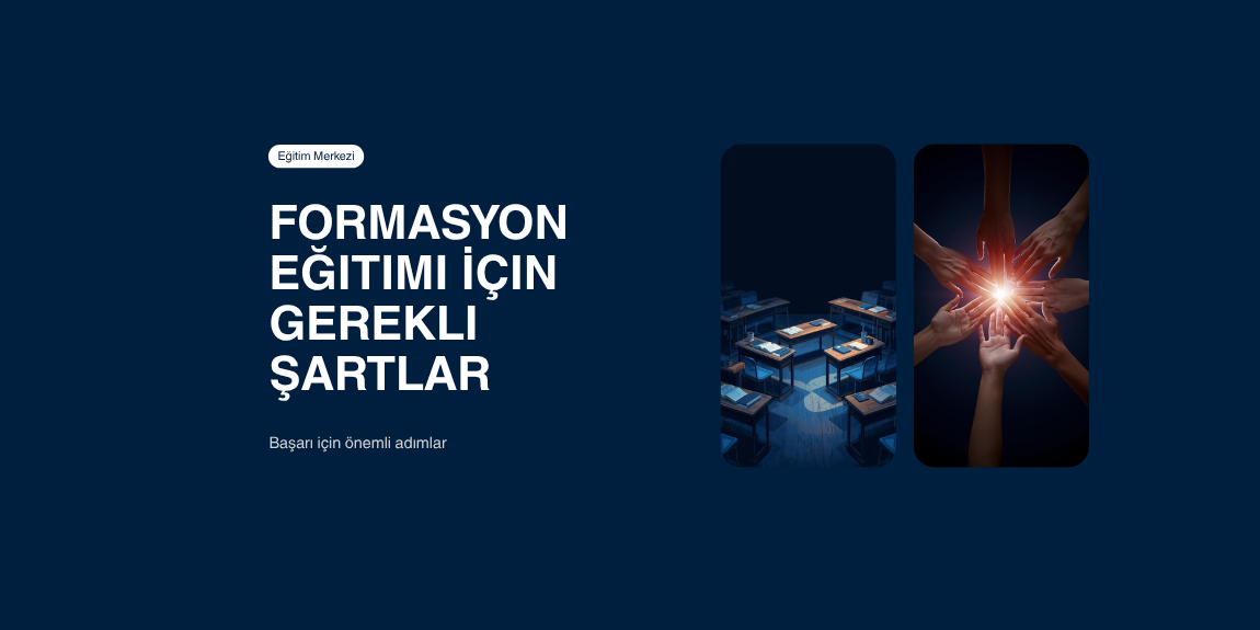 Formasyon şartları ve başvuru rehberi