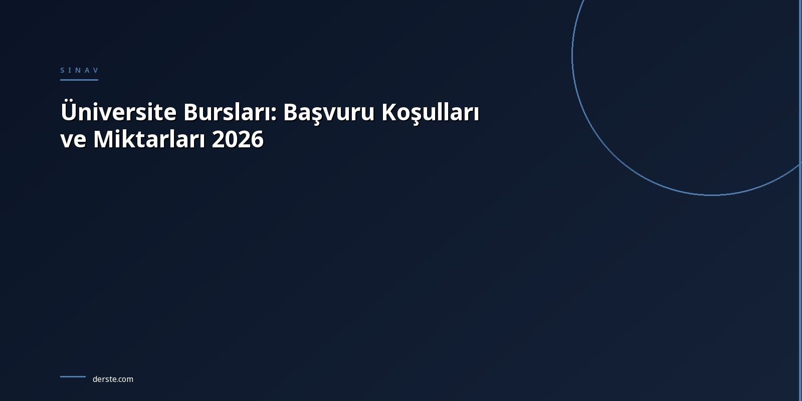 universite-burslari-basvuru-kosullari-miktarlari-2026-1