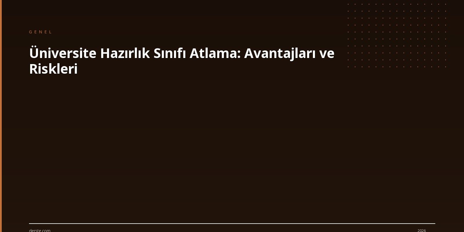universite-hazirlik-sinifi-atlama-avantajlari-riskleri-1
