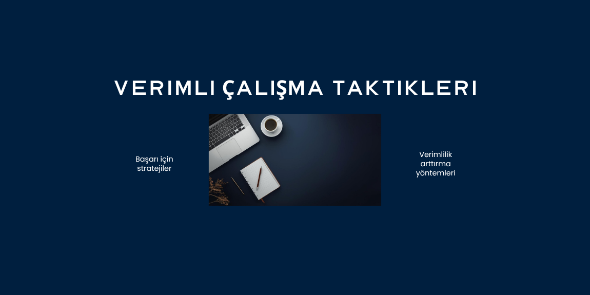 Verimli ders çalışma taktikleri rehberi